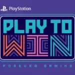 PlayStation: Play to Win Forever Gaming