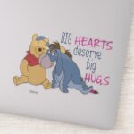 Pooh Eeyore Big Hearts Deserve Big Hugs Sticker