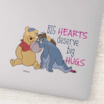 Pooh Eeyore Big Hearts Deserve Big Hugs Sticker