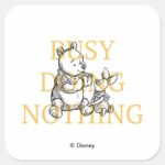 Pooh Piglet Busy Doing Nothing Quote Square Sticker