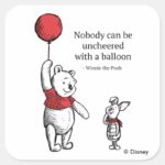 Pooh Piglet Nobody Can Be Uncheered Square Sticker