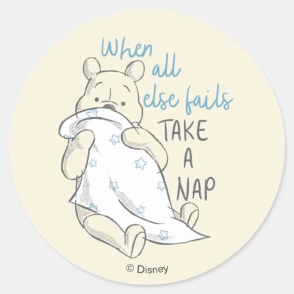 Pooh Take A Nap Quote Classic Round Sticker
