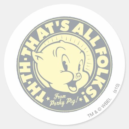 Porky TH TH THATS ALL FOLKS Classic Round Sticker