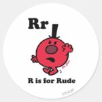 R Is For Rude Classic Round Sticker