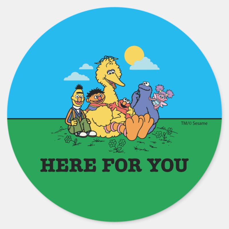 Sesame Street Here For You Classic Round Sticker Sesame Street Here For You Classic Round Sticker