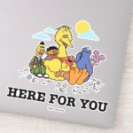 Sesame Street Here For You Sticker