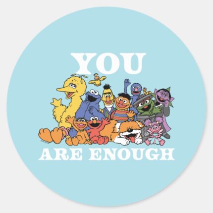 Sesame Street You Are Enough Classic Round Sticker