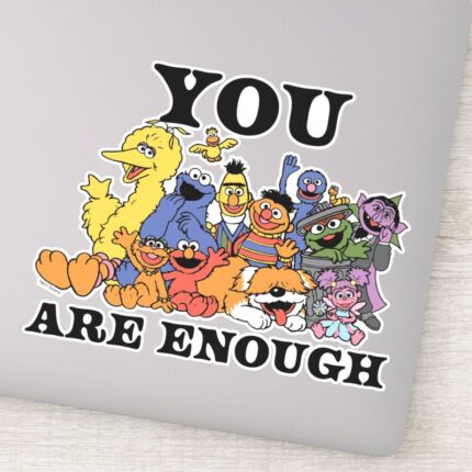 Sesame Street You Are Enough Sticker