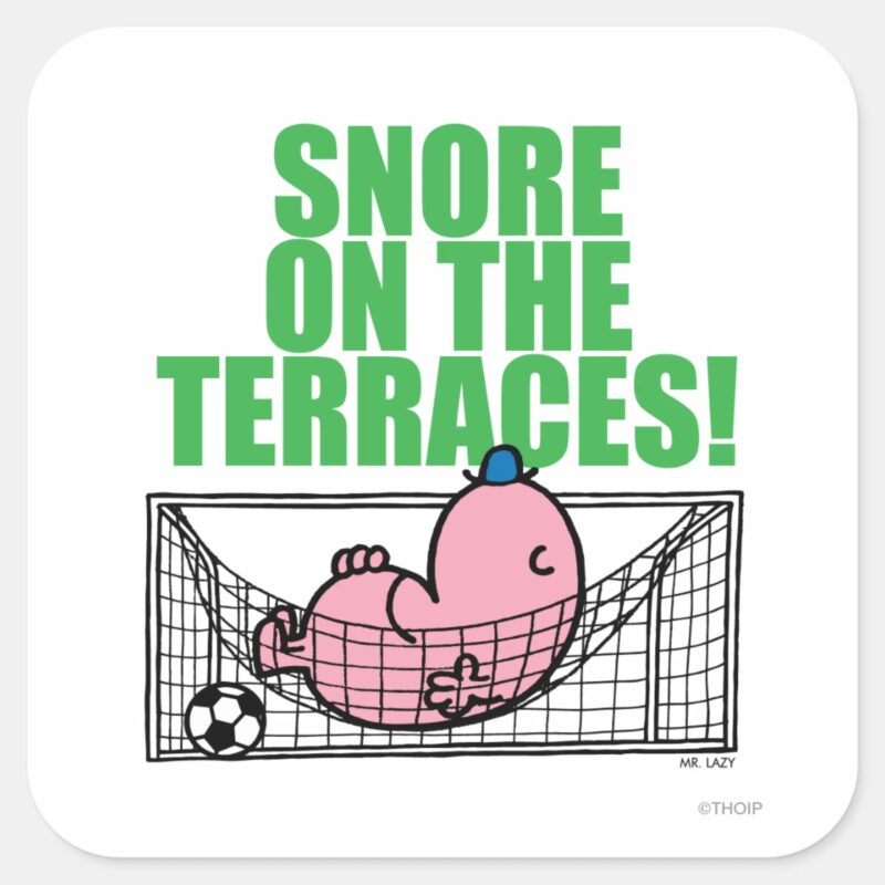 Snore On The Terraces Square Sticker Snore On The Terraces Square Sticker