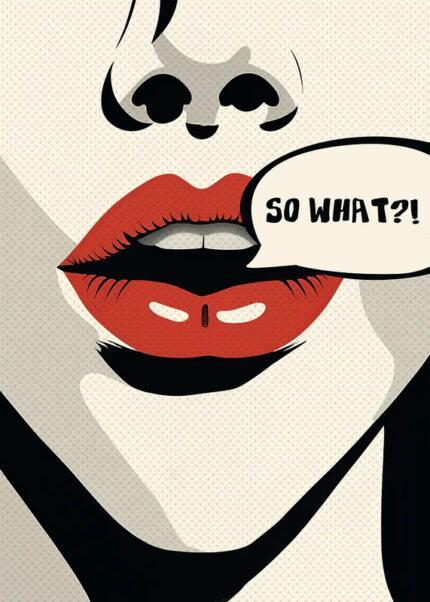 So what Pop art Poster