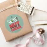 Son Of A Nutcracker Graphic Classic Round Sticker