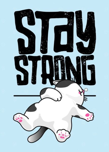 Stay Strong Cat Poster