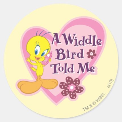 TWEETY™ A Widdle Bird Told Me Classic Round Sticker