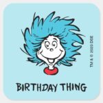 Thing One Thing Two Birthday Thing Square Sticker