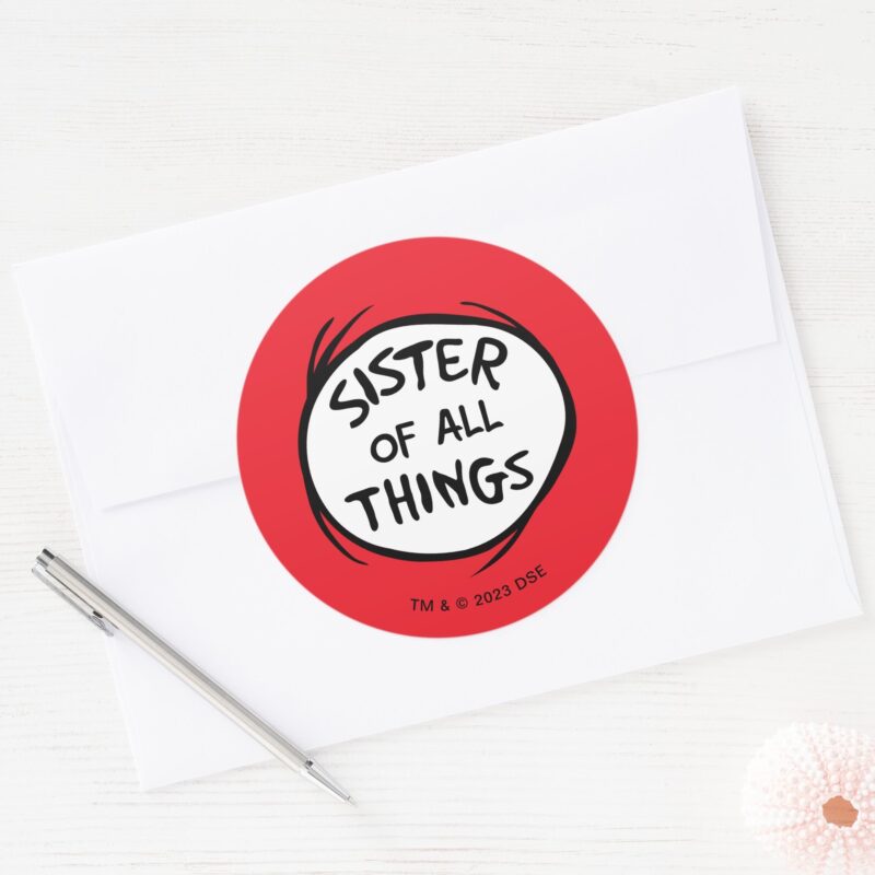Thing One Thing Two Sister Of All Things Classic Round Sticker
