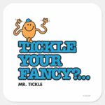 Tickle Your Fancy Square Sticker