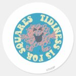 Tidiness Is For Squares Classic Round Sticker