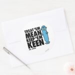 Treat Em Mean Classic Round Sticker