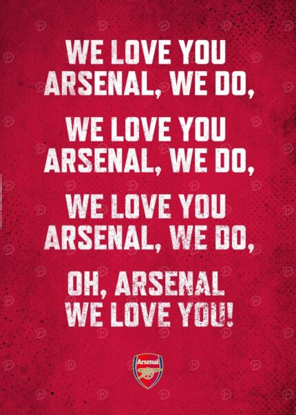 We Love You Arsenal Football Poster