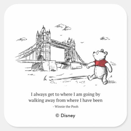 Winnie The Pooh I Always Get To Where I Am Going Square Sticker