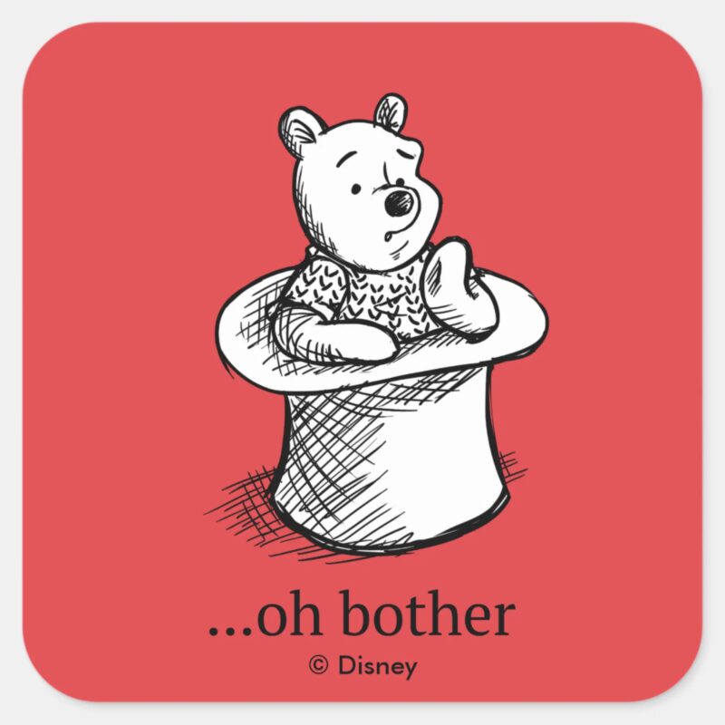 Winnie The Pooh Oh Bother Quote Square Sticker