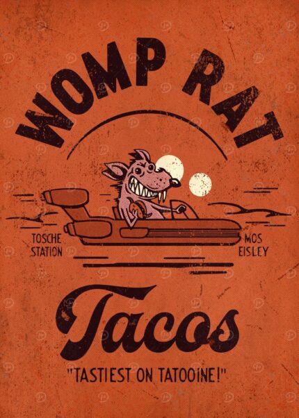Womp Rat Tacos Starwars Poster