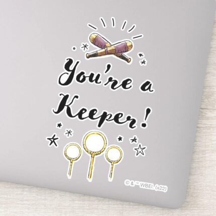 Youre A Keeper Sticker