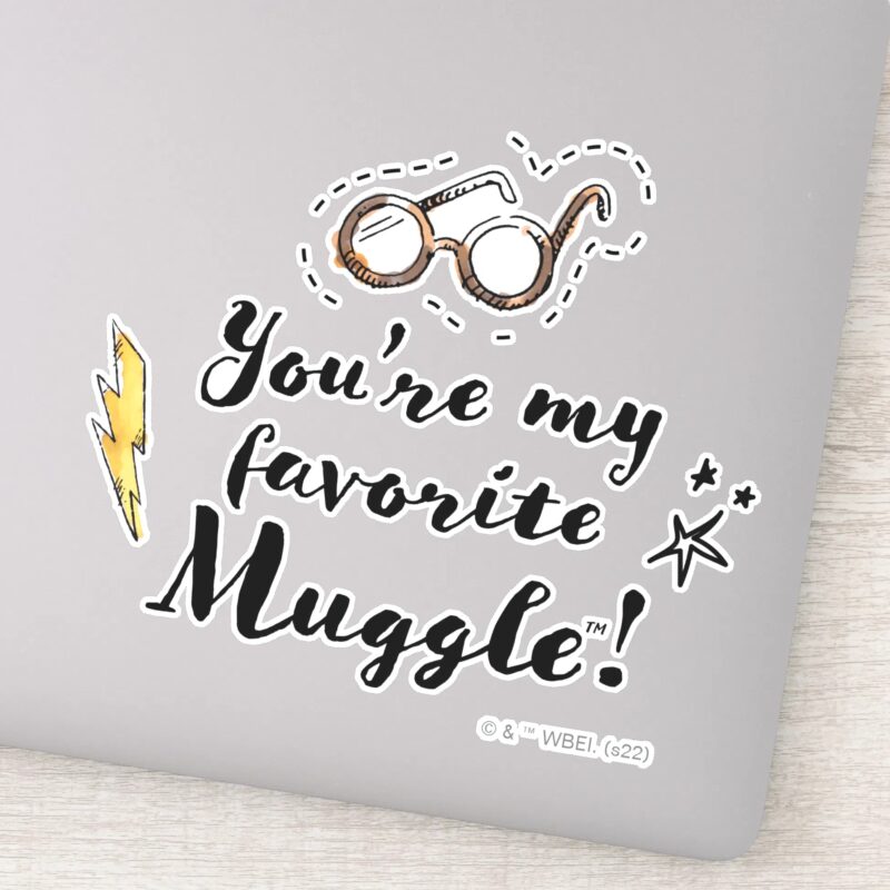 Youre My Favorite Muggle™ Sticker Youre My Favorite Muggle™ Sticker