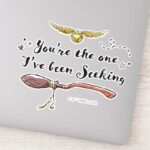 Youre The One Ive Been Seeking Sticker