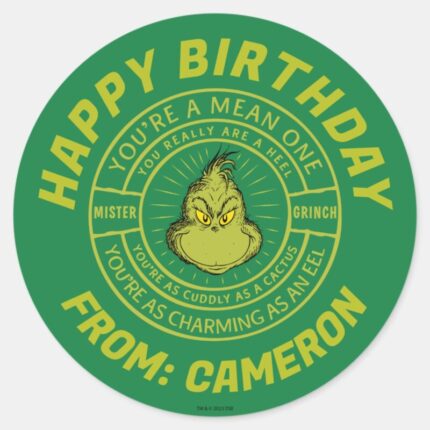Youre A Mean One Mister Grinch Happy Birthday Classic Round Sticker