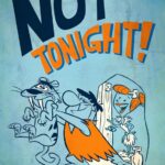 Not Tonight The Flintstones Poster