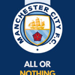 All or Nothing FC Manchester City Premium Poster