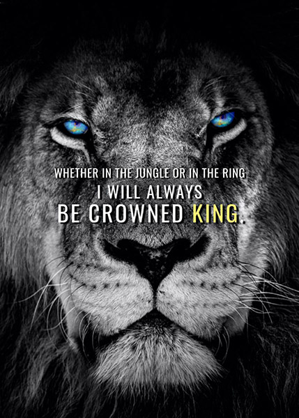 Always be Crowned King animal motivational Poster