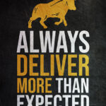 Always Deliver More than Expected Success Poster
