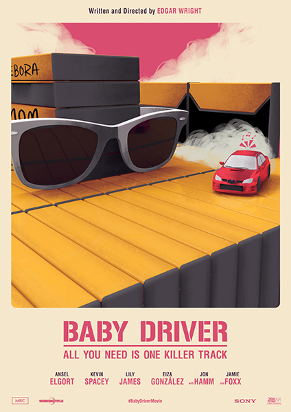 Baby Driver all you need is one killer track Poster