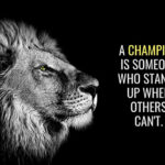 Be a champion not a pussy animal motivational Poster