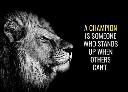 Be a champion not a pussy animal motivational Poster