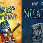 Be ab Optimist Prime Not a Negatron Transformers Poster