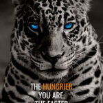 Be Hungry animal motivational Poster