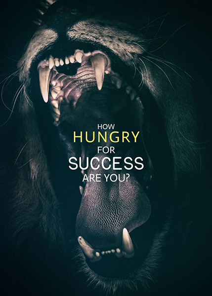 Be Hungry for success animal motivational Poster