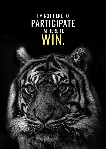 Be Prepared to win animal motivational Poster