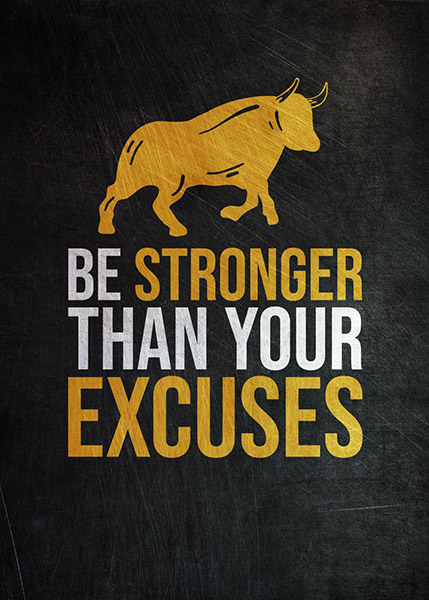 Be Stronger than your Excuses Success Poster