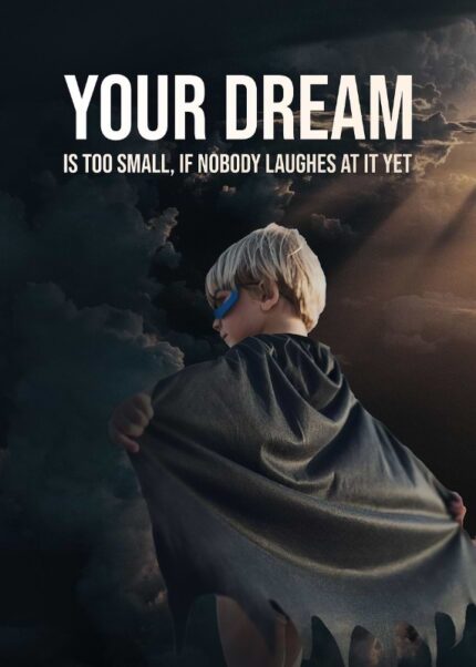 Big Dream Poster