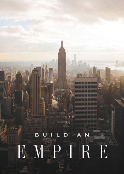 Build an Empire motivational Quote Poster