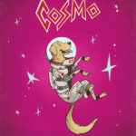 Cosmo the Space Dog guardian of the galaxy Poster