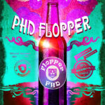PHD Flopper Drink Poster