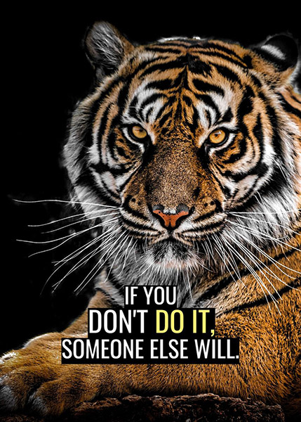 Do it before others do animal motivational Poster
