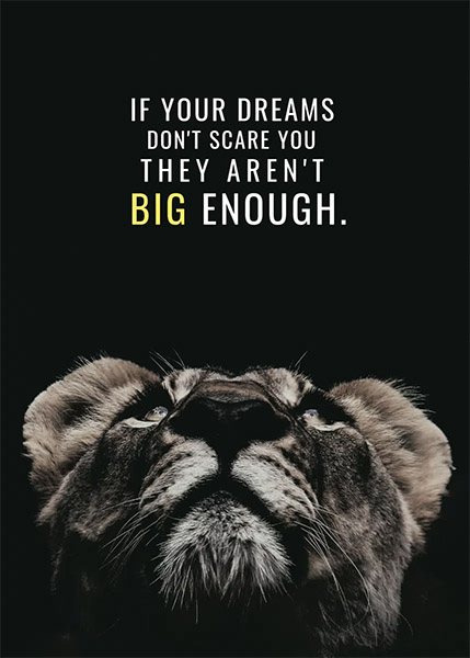 Dream Big animal motivational Poster