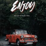 Enjoy Your Life Poster