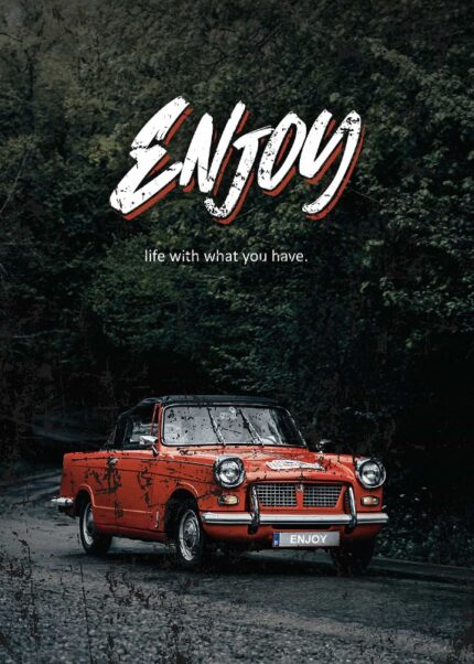 Enjoy Your Life Poster